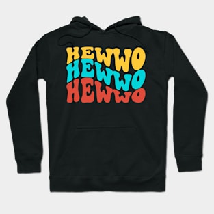 Hewwo Hoodie